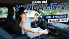 [ĐÁNH GIÁ XE] Honda HR-V e:HEV: Có những giá trị phải đi vài trăm kilomet mới hiểu