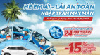 Toyota triển khai chương trình khuyến mãi “Hè êm ái, lái an toàn, ngập tràn may mắn”