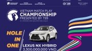 Lexus - Thử thách, khác biệt cùng Vietnam Matchplay Championship 2022