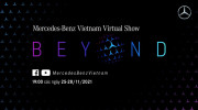 Mercedes-Benz Việt Nam Virtual Show - Beyond diễn ra trực tuyến trong tháng 11/2021