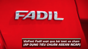 VinFast Fadil xuất sắc vượt qua tất cả các bài kiểm tra của tổ chức ASEAN NCAP