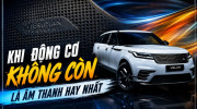 [GÓC NHÌN] Khi động cơ không còn là âm thanh hay nhất