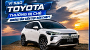 [GÓC NHÌN] Vì sao Toyota thường bị chê nhưng vẫn liên tục bán chạy?