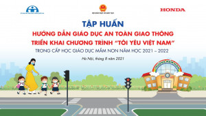 Honda Triển khai chương trình “Tôi yêu Việt Nam” trong cấp học giáo dục mầm non năm học 2021-2022