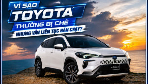 [GÓC NHÌN] Vì sao Toyota thường bị chê nhưng vẫn liên tục bán chạy?