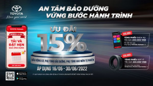 Toyota Việt Nam triển khai chương trình ưu đãi An tâm bảo dưỡng - Vững bước hành trình